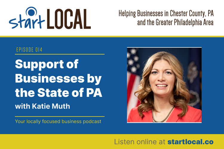 Support of Businesses by the State of PA with Katie Muth