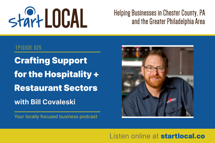 Crafting Support for the Hospitality+ Restaurant Sectors with Bill Covaleski