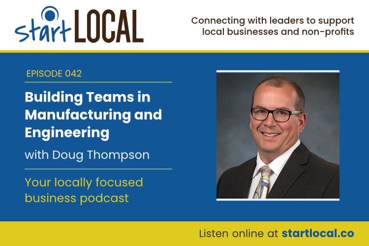 Building Teams in Manufacturing and Engineering with Doug Thompson