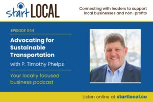 Advocating for Sustainable Transportation with Tim Phelps