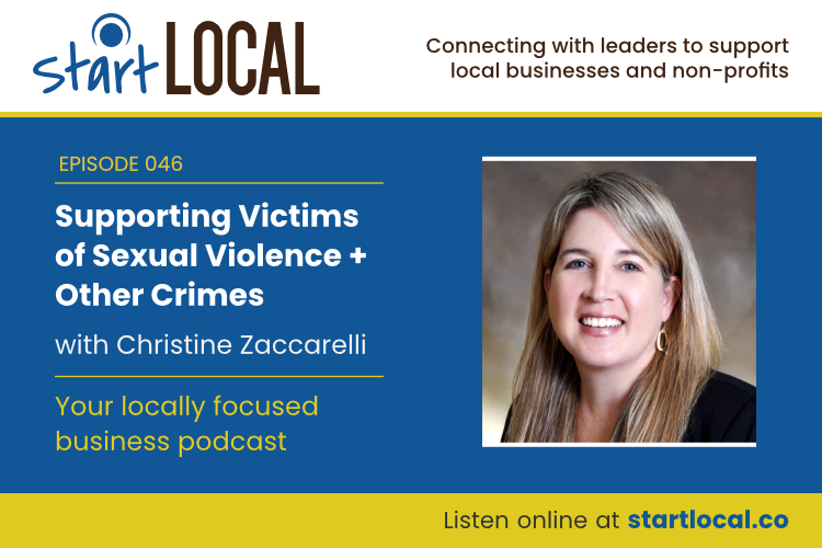 Supporting Victims of Sexual Violence + Other Crimes with Christine Zaccarelli