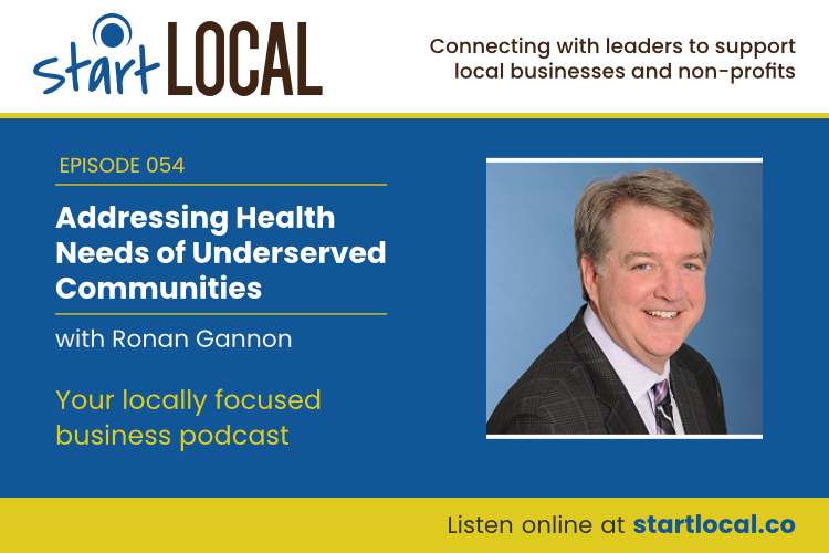 Addressing Health Needs of Underserved Communities with Ronan Gannon