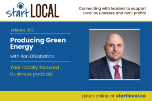 Producing Green Energy with Ron DiSabatino