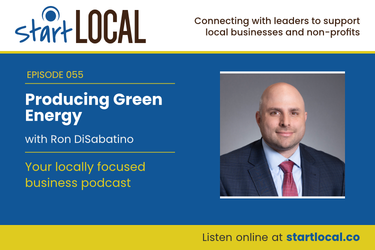 Producing Green Energy with Ron DiSabatino