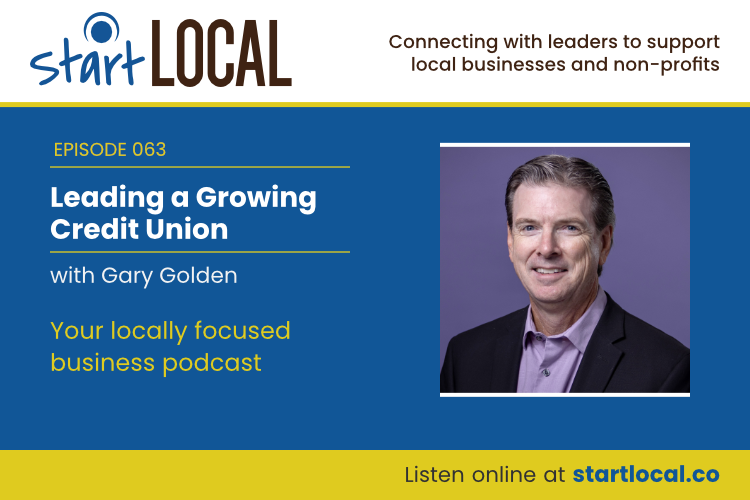 Leading a Growing Credit Union with Gary Golden