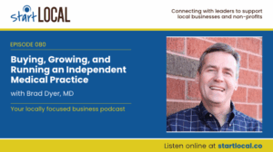 Buying, Growing, and Running an Independent Medical Practice with Brad Dyer, MD