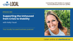 Supporting the Unhoused from Crisis to Stability with Kelly Faust