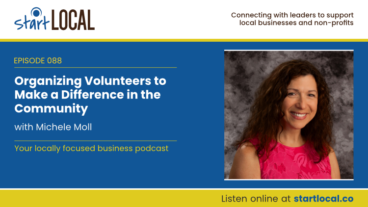 Organizing Volunteers to Make a Difference in the Community with Michele Moll