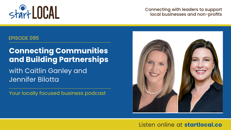 Connecting Communities and Building Partnerships with Caitlin Ganley and Jennifer Bilotta