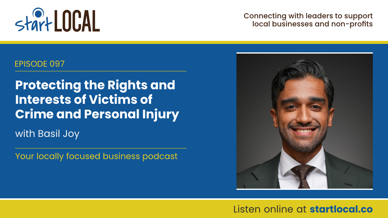 Protecting the Rights and Interests of Victims of Crime and Personal Injury with Basil Joy