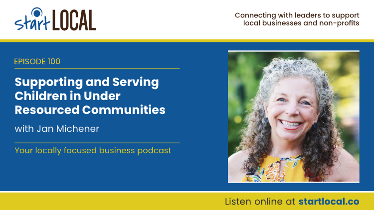 Supporting and Serving Children in Under Resourced Communities with Jan Michener