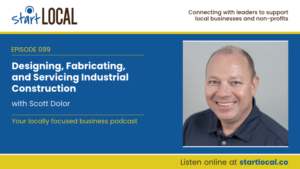 Designing, Fabricating, and Servicing Industrial Construction with Scott Dolor